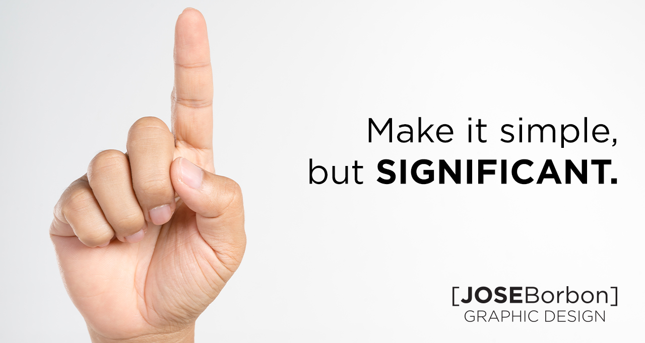 Make It Simple, But Significant
